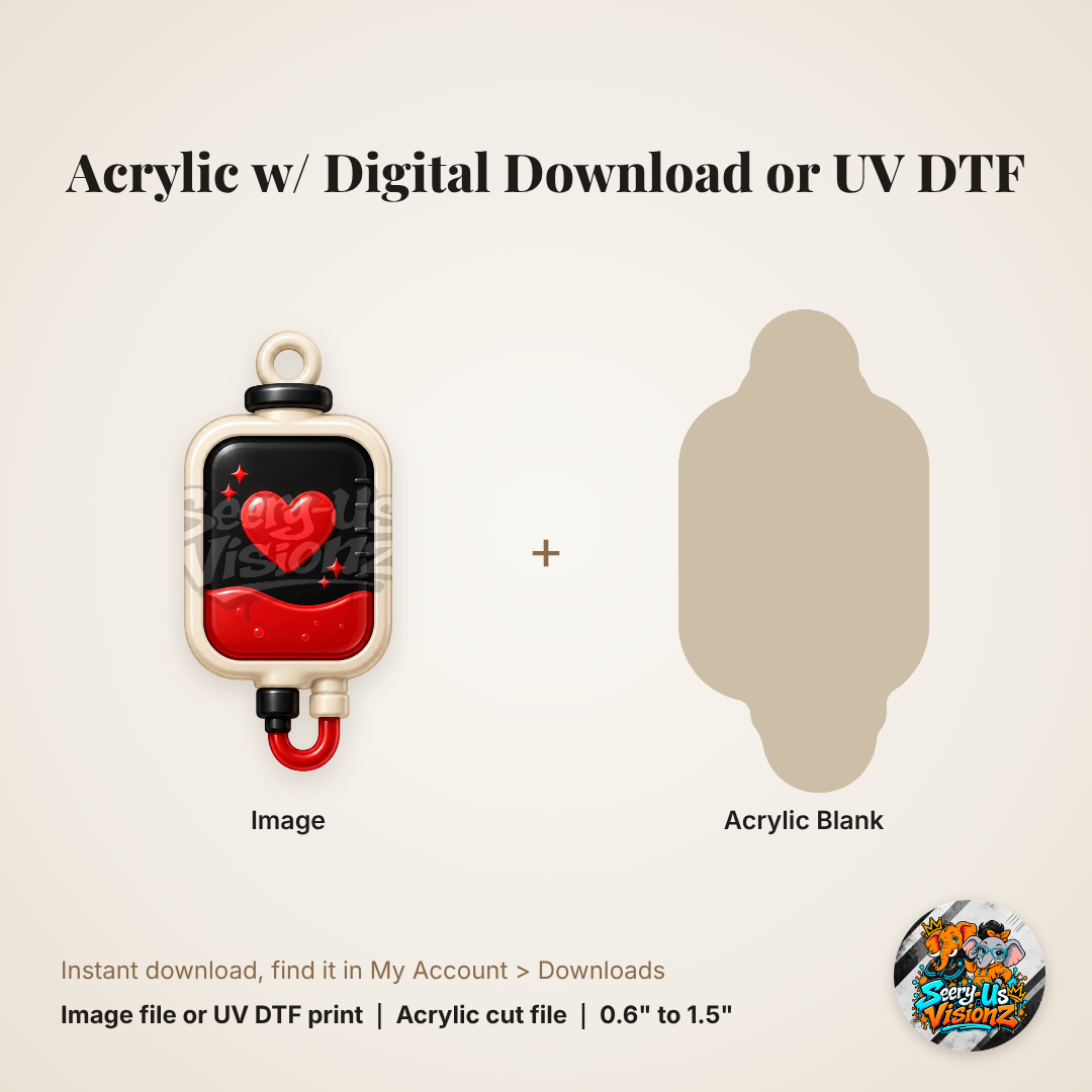 Blood Bag Heart Charm acrylic blank and digital download
