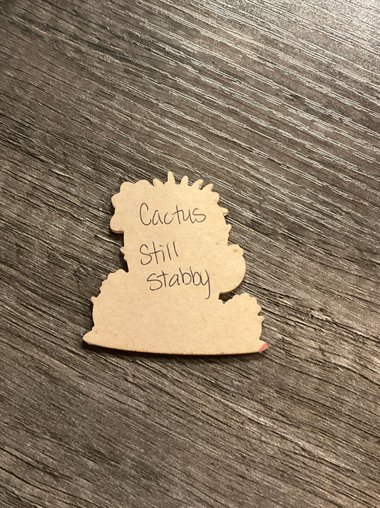 Cactus- Still Stabby- Custom Cut w/ Digital Download- 5 Pack