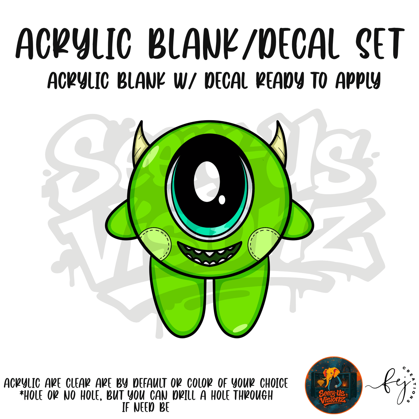 One Eye Green Monster themed acrylic blank with hole at top, multipurpose crafting shape