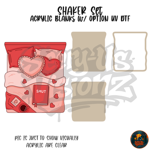 Bed Smut shaker set acrylic blanks