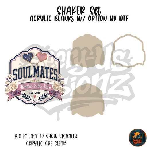 Soulmates Written In Stars shaker set acrylic blanks