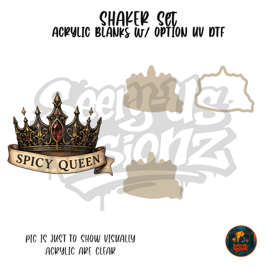 Dark Spicy Queen Crown shaker set acrylic blanks