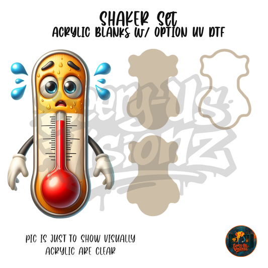 Sweating Thermometer shaker set acrylic blanks