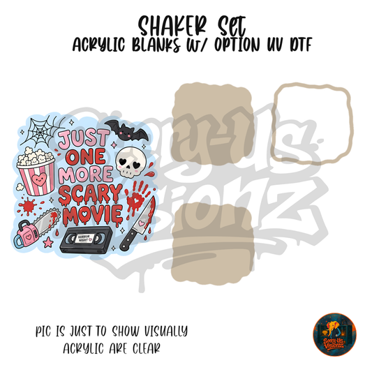 One More Scary Movie shaker set acrylic blanks
