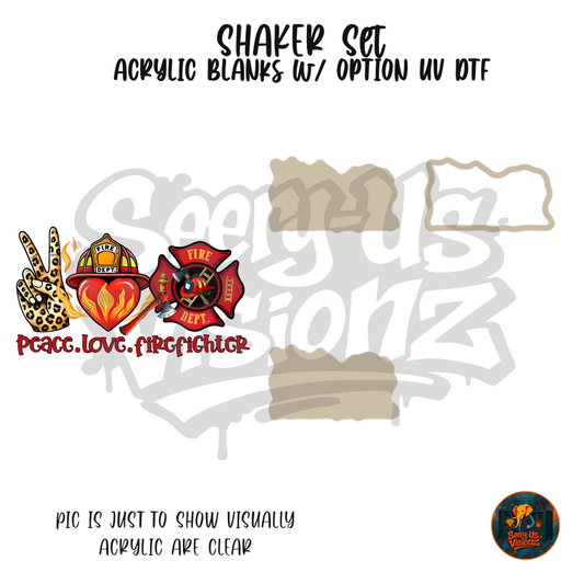 Peace Love Firefighter shaker set acrylic blanks