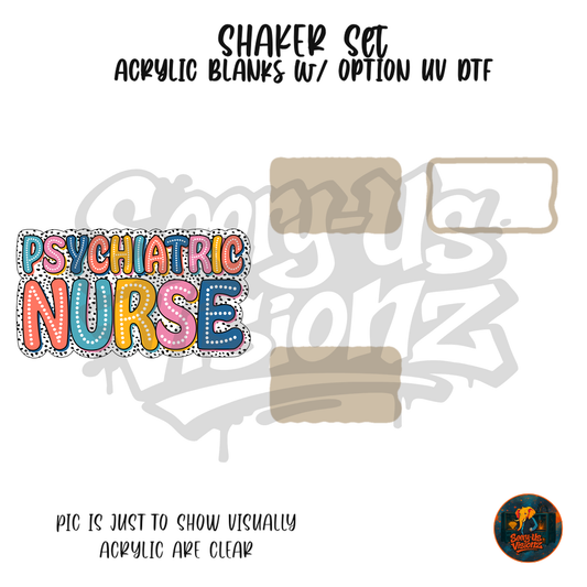 Psychiatric Nurse Letters shaker set acrylic blanks