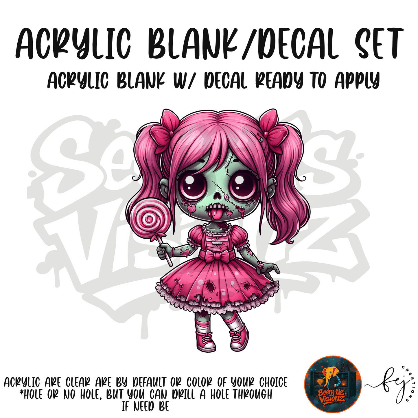 Pink Zombie Doll themed acrylic blank with hole at top, multipurpose crafting shape