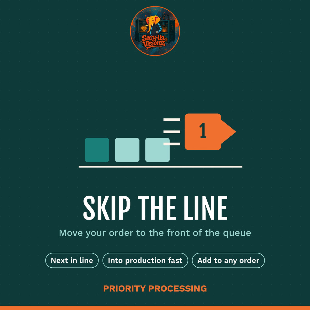Skip the Line priority processing by Seery-Us Visionz