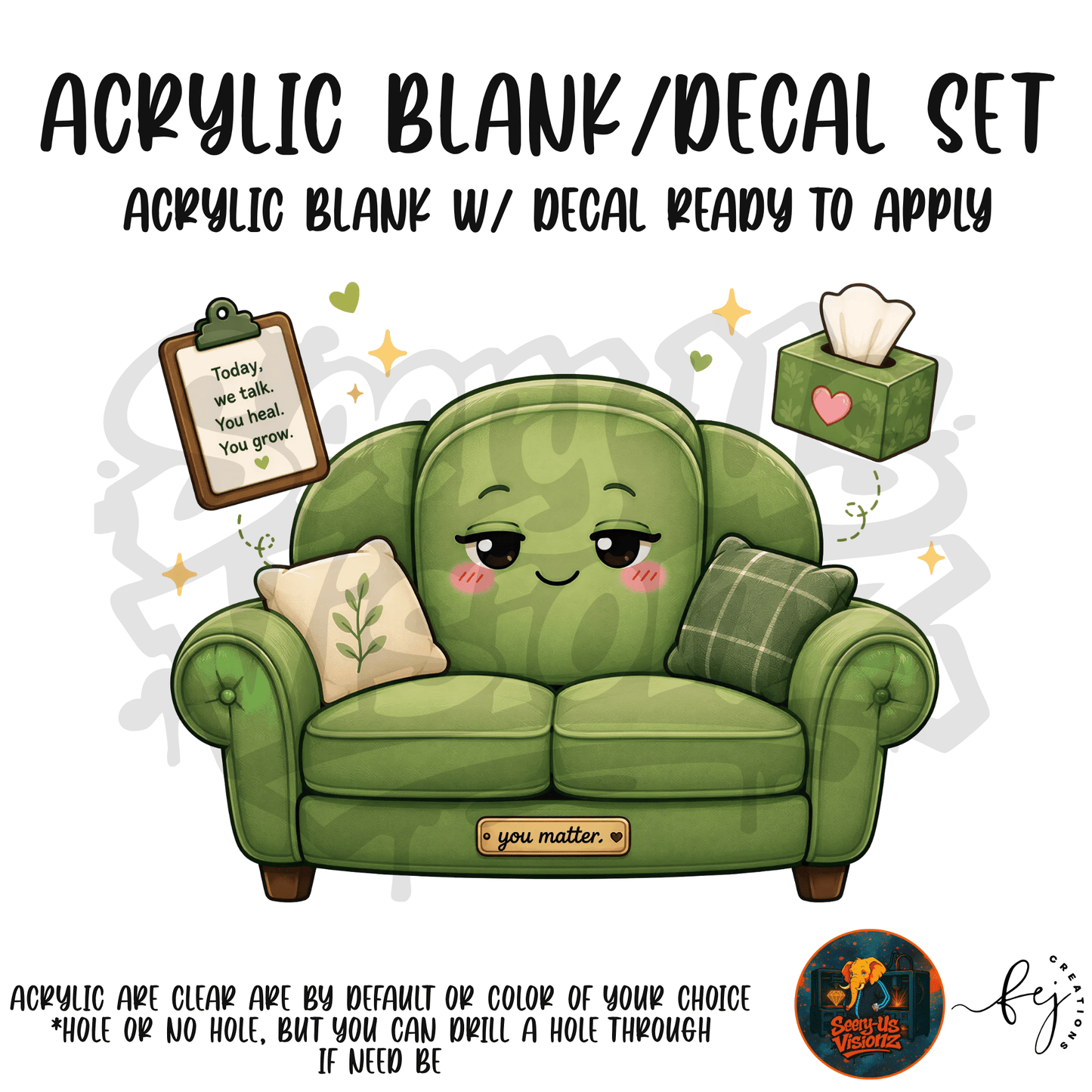 Therapy Couch Cutie themed acrylic blank with hole at top, multipurpose crafting shape