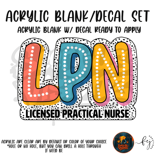 Licensed Practical Nurse Letters Acrylic & Decal Kit