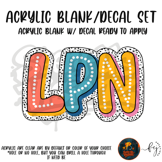 LPN Letters Acrylic & Decal Kit