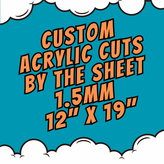 Acrylic By The Sheet - 1.5MM - Testing