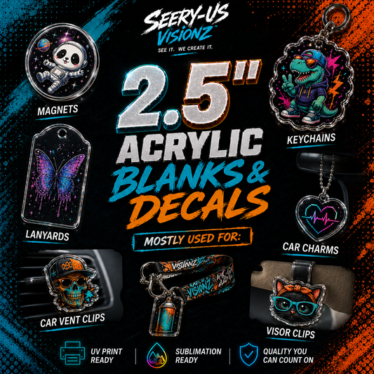 2.5" Acrylics Blanks & UV DTF/Vinyl - Your Images or Ours