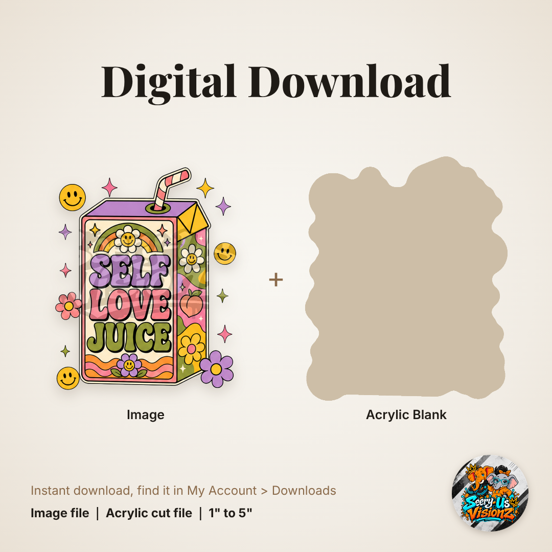 Groovy Self Love Juice Box acrylic blank and digital download