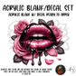 Pink Rose Lips themed acrylic blank with hole at top, multipurpose crafting shape
