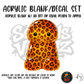 Leopard Jelly acrylic blank and decal kit