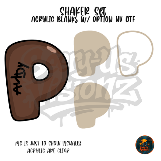 Letter P Signed Boot shaker set acrylic blanks