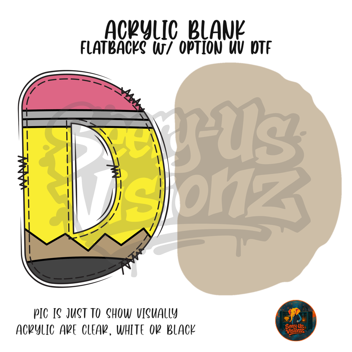 Letter D Yellow Pencil acrylic blank, Acrylic & UV DTF Print