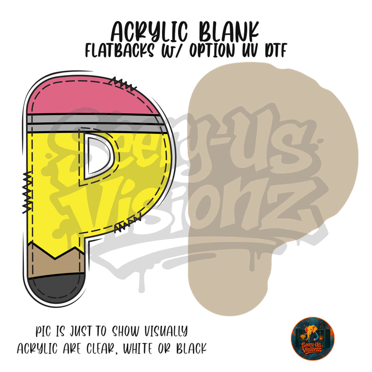 Letter P Yellow Pencil acrylic blank, Acrylic & UV DTF Print