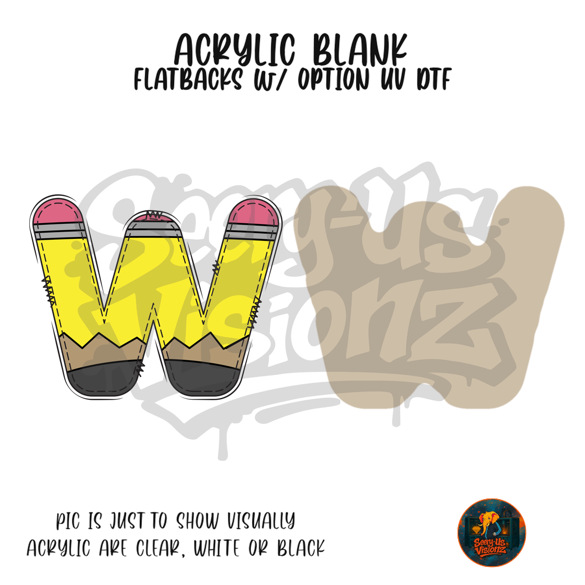 Letter W Yellow Pencil acrylic blank, Acrylic & UV DTF Print
