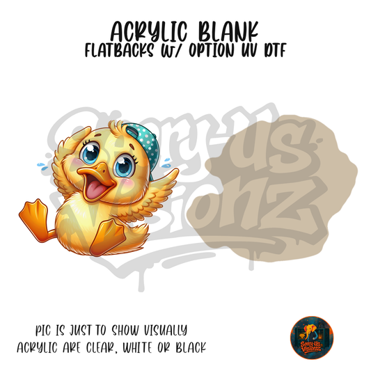 Baby Duck acrylic blank, Acrylic & UV DTF Print