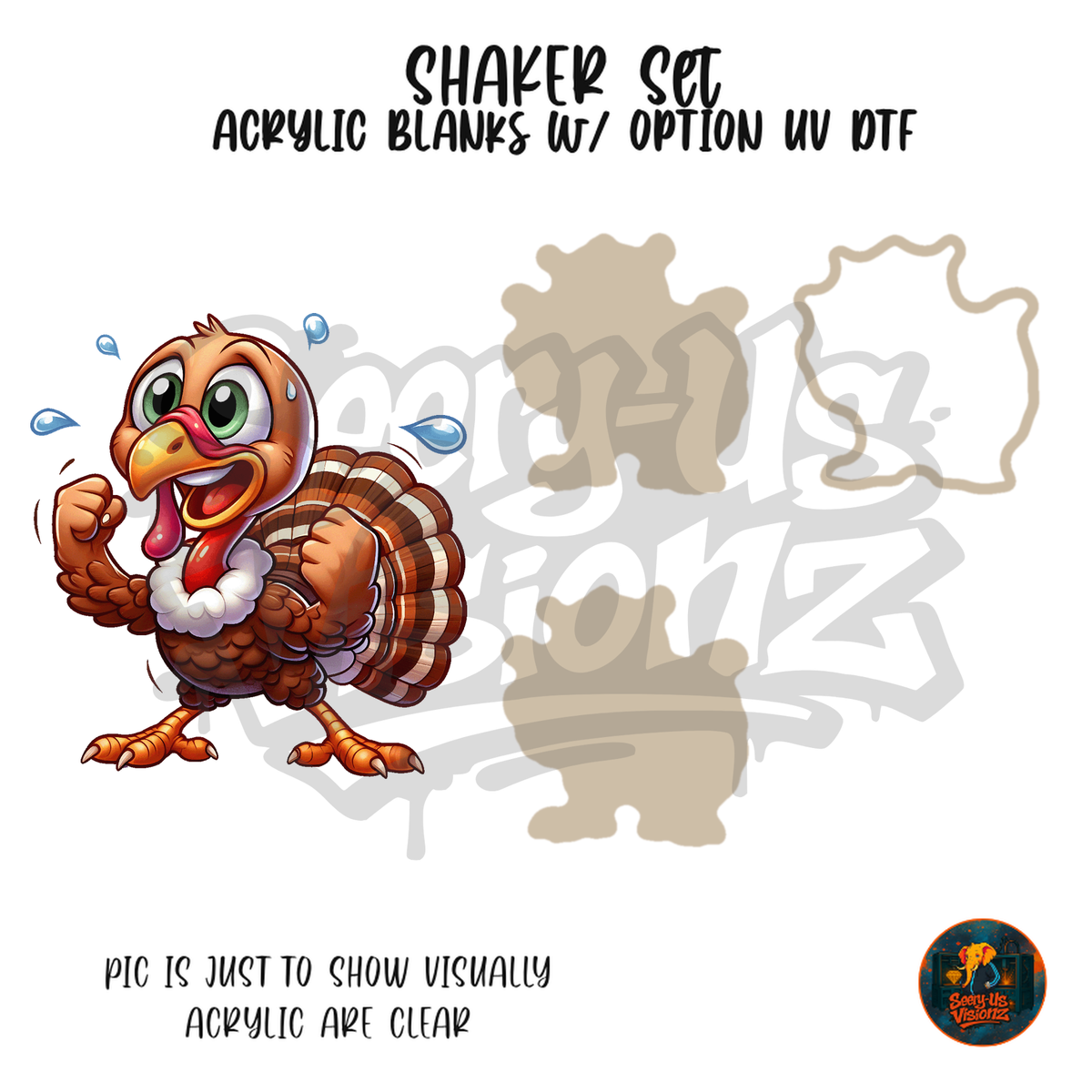 Flexing Turkey shaker set acrylic blanks