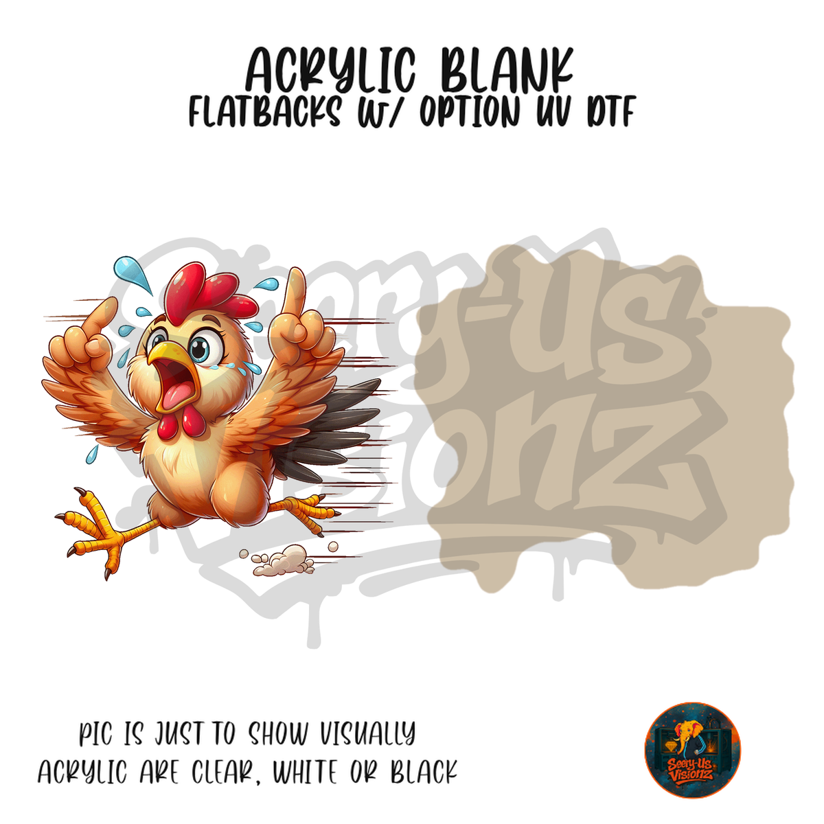 Panicked Flapping Chicken acrylic blank, Acrylic & UV DTF Print