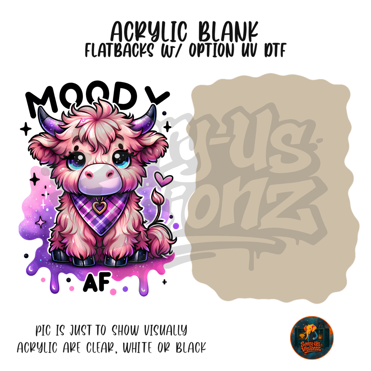 Moody AF Highland Cow acrylic blank, Acrylic & UV DTF Print
