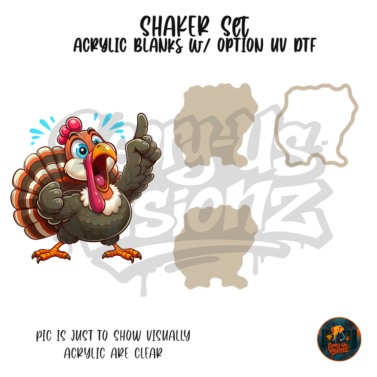 Shocked Turkey shaker set acrylic blanks