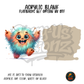 Fuzzy Teal Monster acrylic blank, Acrylic & UV DTF Print