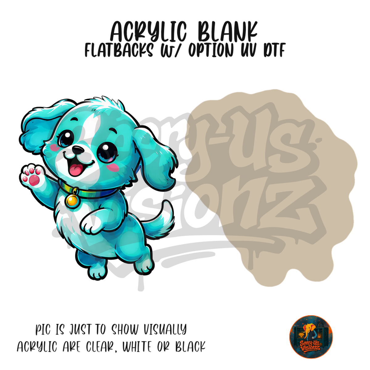 Happy Teal Puppy acrylic blank, Acrylic & UV DTF Print