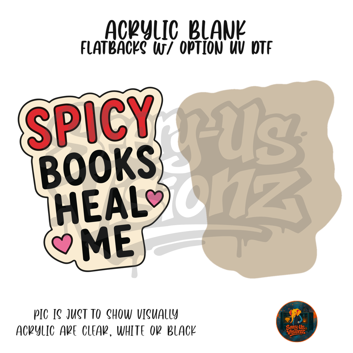 Spicy Books Heal Me acrylic blank, Acrylic & UV DTF Print