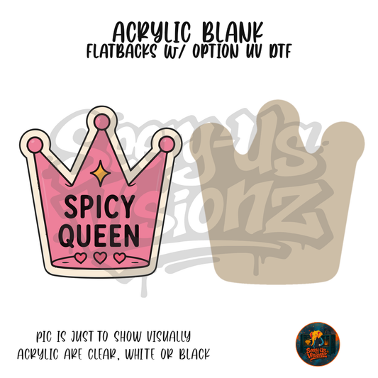 Pink Spicy Queen Crown acrylic blank, Acrylic & UV DTF Print