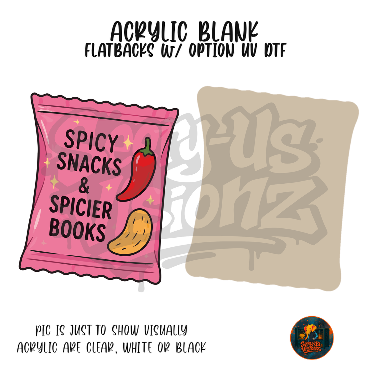 Spicy Snacks Chip Bag acrylic blank, Acrylic & UV DTF Print