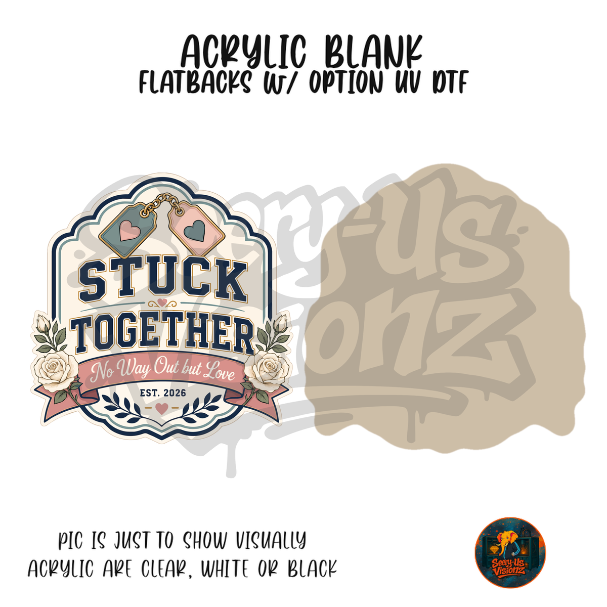 Stuck Together Crest acrylic blank, Acrylic & UV DTF Print