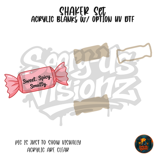 Sweet Spicy Smutty Candy shaker set acrylic blanks
