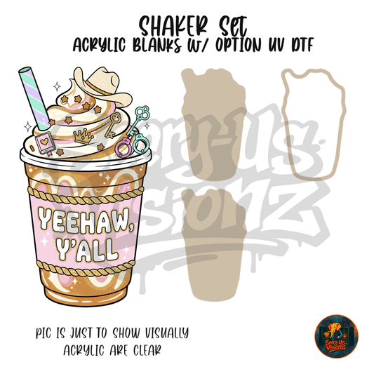 Yeehaw Drink Cup shaker set acrylic blanks
