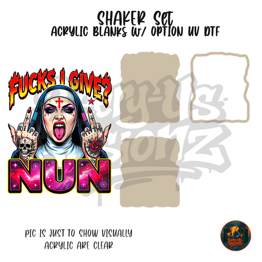 F*cks I Give Nun shaker set acrylic blanks