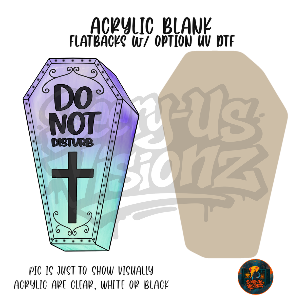 Do Not Disturb Coffin acrylic blank, Acrylic & UV DTF Print