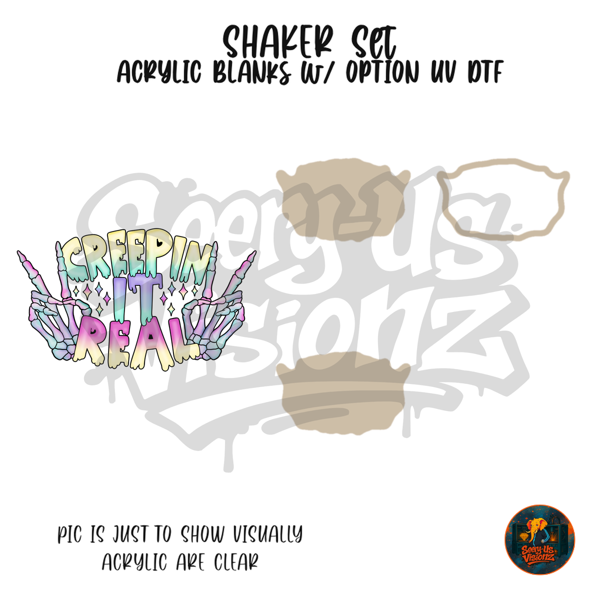 Creepin It Real shaker set acrylic blanks