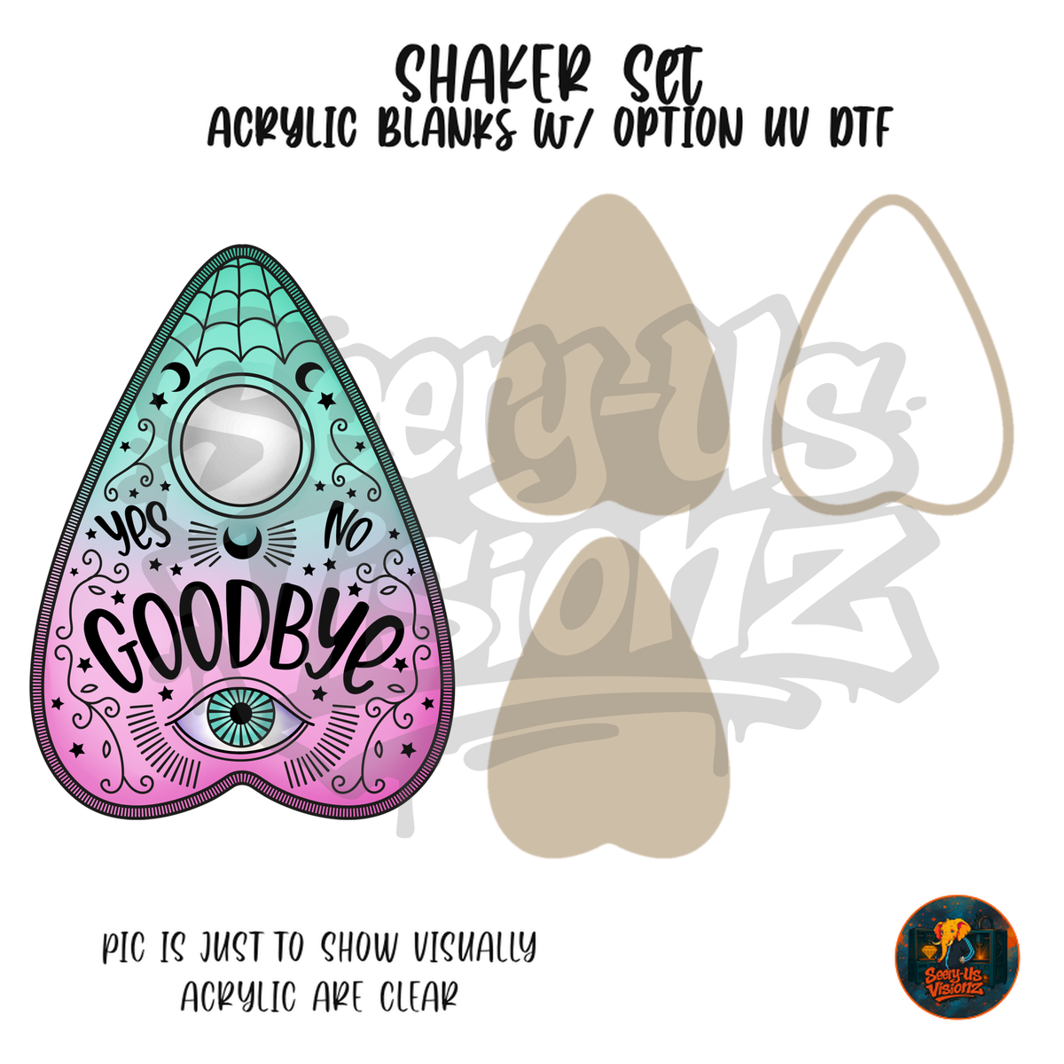Goodbye Spirit Board shaker set acrylic blanks