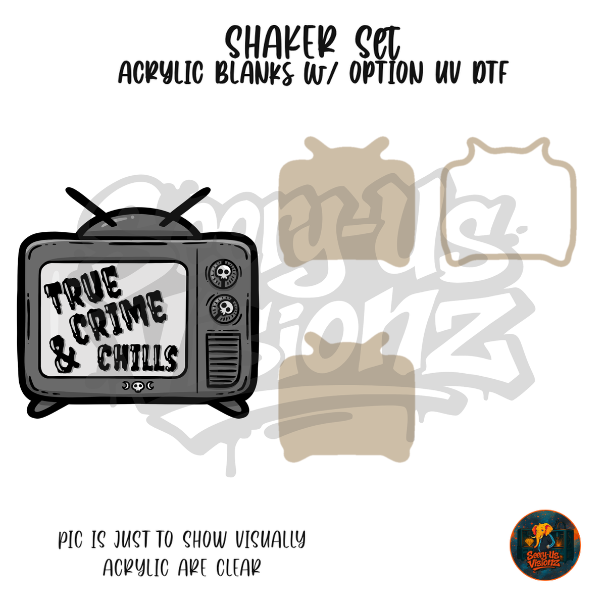 True Crime Chills TV shaker set acrylic blanks