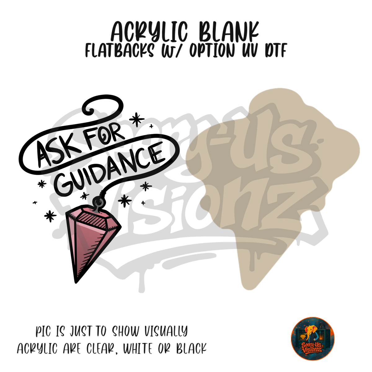 Ask For Guidance Pendulum acrylic blank, Acrylic & UV DTF Print