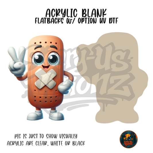 Bandage Buddy acrylic blank, Acrylic & UV DTF Print