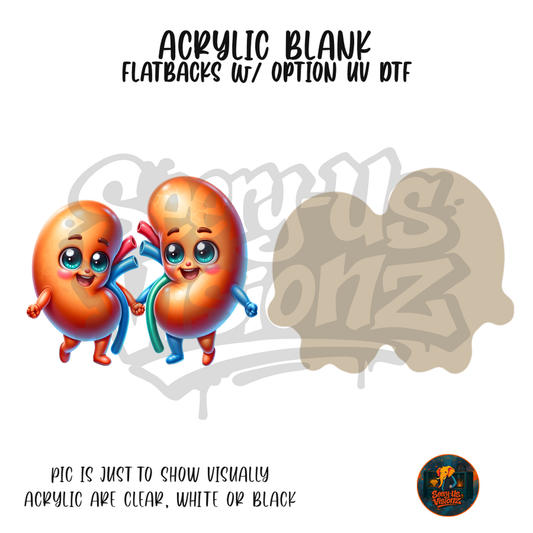 Kidney Besties acrylic blank, Acrylic & UV DTF Print