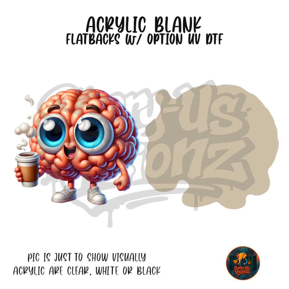 Coffee Brain Buddy acrylic blank, Acrylic & UV DTF Print