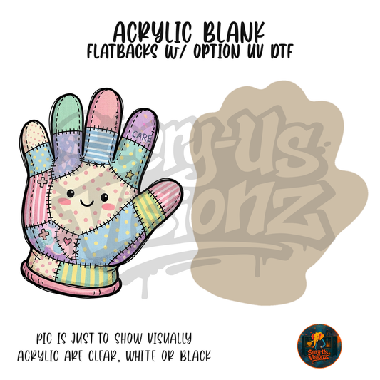 Patchwork Care Glove acrylic blank, Acrylic & UV DTF Print