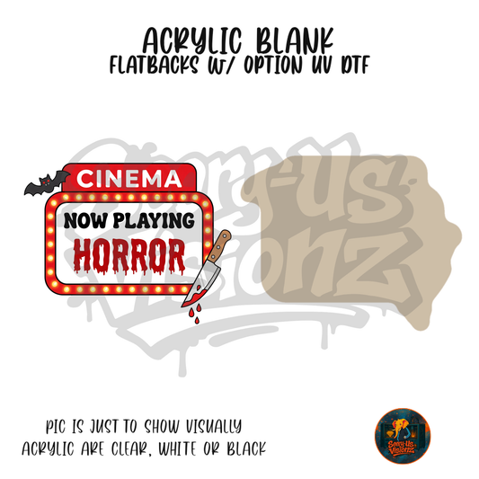 Now Playing Horror Cinema acrylic blank, Acrylic & UV DTF Print