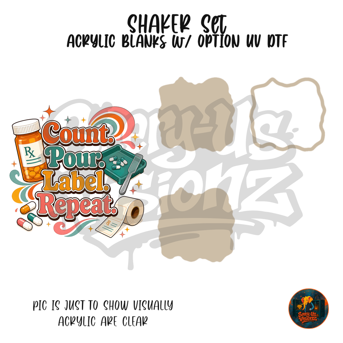 Count Pour Label Repeat shaker set acrylic blanks
