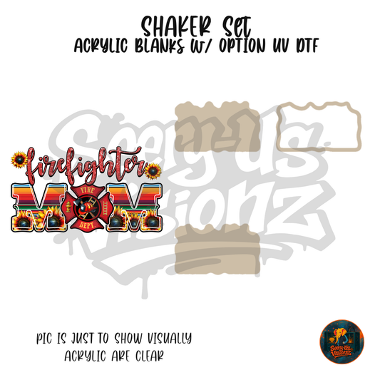 Serape Firefighter Mom shaker set acrylic blanks